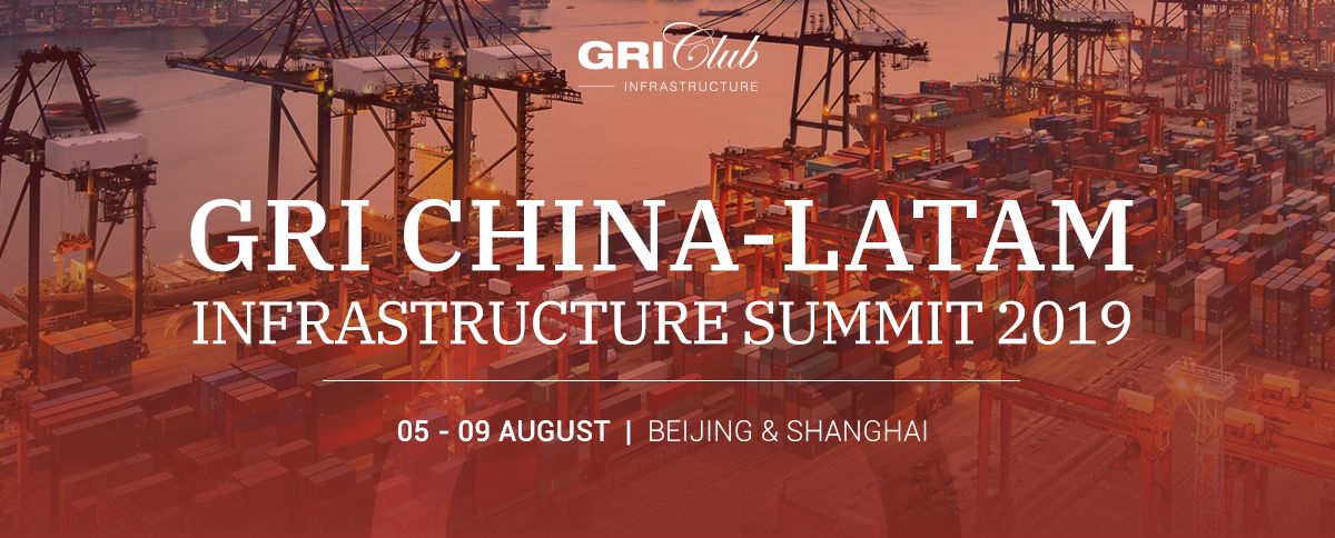 China-Latam Infrastructure Week & Summit 2019